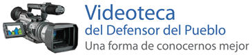 Videoteca del Defensor del Pueblo